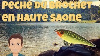 Pêche du Brochet au Leurre en Haute Saône HD [upl. by Yesdnyl]