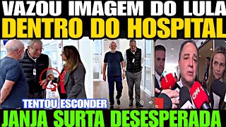 Bomba VAZOU IMAGEM DO LULA DENTRO DO HOSPITAL JANJA SURTA DESESPERADA MÉDICOS TENTAM AJUDAR JANJ [upl. by Valeria]