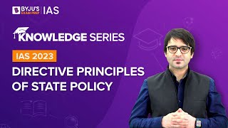 Directive Principles of State Policy Explained  Indian Polity for UPSC Prelims amp Mains 20222023 [upl. by Aleacim]