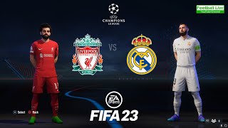 FIFA 23  Liverpool vs Real Madrid  UEFA Champions League 202223  Gameplay PC [upl. by Yelehsa47]