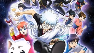 Gintama Opening 17  KNOW KNOW KNOW Lyrics [upl. by Taft]