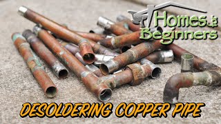 How to Desolder and Clean Copper Pipe and Fittings [upl. by Krebs]