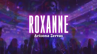 Arizona Zervas  ROXANNE  Lyric Video  Pop Rap [upl. by Chilcote424]