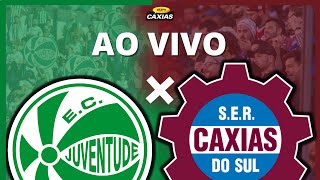 GAUCHÃO 2024  CAJU 288  JUVENTUDE X CAXIAS  AO VIVO  19022024 [upl. by Arrio]