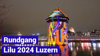 Lilu Lichtfestival Luzern 2024 Rundgang some highlights from the Light Festival Lucerne Switzerland [upl. by Cassaundra197]