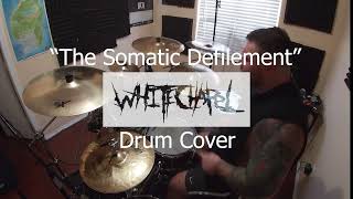 WHITECHAPEL  THE SOMATIC DEFILEMENT “DRUM COVER” [upl. by Nohsram605]