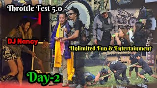 Throttle Fest 50 Day2 Unlimited Fun amp Entertainment [upl. by Enilemme]