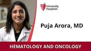 Dr Puja Arora  Hematology and Oncology [upl. by Lasley]