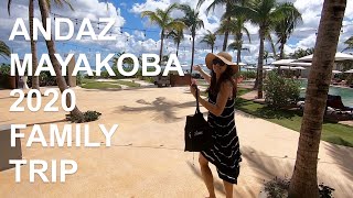 Andaz Mayakoba  Family Trip [upl. by Eclud]