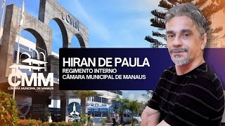 REGIMENTO INTERNO DA CÂMARA MUNICIPAL DE MANAUS  PROF HIRAN DE PAULA [upl. by Etteyafal]