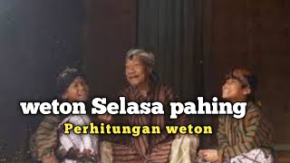 Selasa pahing hitungan weton [upl. by Earvin]