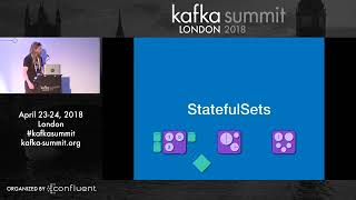 Kafka in Containers in Docker in Kubernetes in The Cloud  Kafka Summit 2018 [upl. by Yessac]