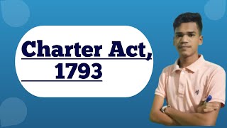 Charter Act of 1793  Charter Act of 1793 kya hai [upl. by Lika]