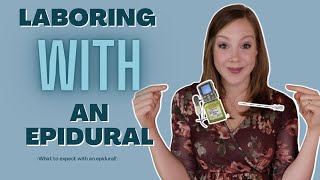 What to Expect with an Epidural  Medicated Labor and Pushing Tips [upl. by Ludovika]