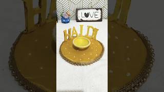 Haldi ceremony thal💛💛artyoutubeshorts haldiceremony subscribe shortsvideo homemade [upl. by Desirae705]