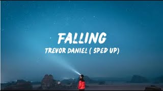 Trevor Daniel  Falling sped up [upl. by Iong]