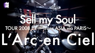 LArcenCiel “Sell my Soul”  Drum Cover [upl. by Assylem915]