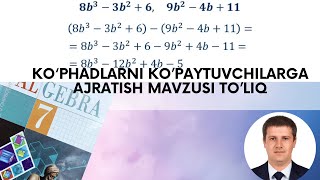 7sinf Algebra kophadni kopaytuvchilarga ajratish mavzusini toliq yechimlarini organamiz [upl. by Naam]