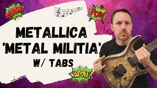 Metallica Metal Militia Guitar Lesson [upl. by Kerianne4]