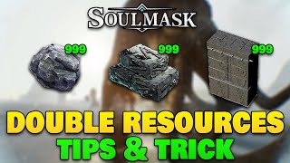 How To DOUBLE Your Resources In Soulmask [upl. by Debbee]