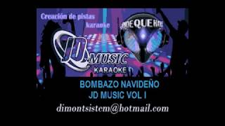 Bombazo Navideño JD Music Vol I karaoke [upl. by Ecirrehs7]