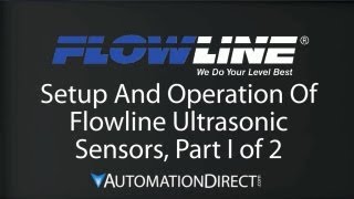 Flowline Ultrasonic Liquid Level Sensor Setup and Use Part 1 of 2 from AutomationDirect [upl. by Yesnyl765]