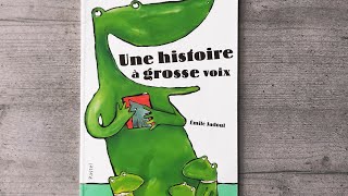 UNE HISTOIRE À GROSSE VOIX ❣️ École des loisirs [upl. by Bois]