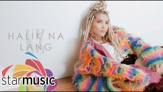 KZ Tandingan  Halik Na Lang Audio 🎵 [upl. by Etnuhs]