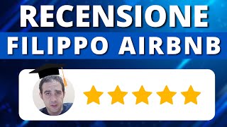 ⭐️⭐️⭐️⭐️⭐️ RECENSIONE FILIPPO AIRBNB [upl. by Macey]