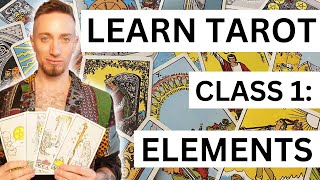 Learn Tarot  Class 1 Elements [upl. by Junette]