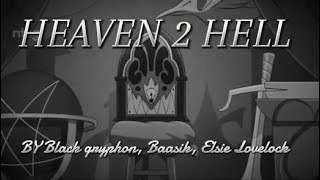 Heaven 2 Hell Hazbin hotel Music video [upl. by Nnaesor493]