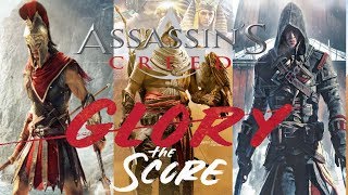 GMVThe Score  Glory  Assassins Creed [upl. by Cirederf6]