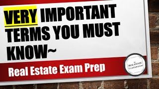 15 Essential Real Estate Terms For Your Exam [upl. by Suryt559]