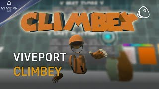 VIVEPORT  Climbey on VIVE XR Elite [upl. by Nilyahs]