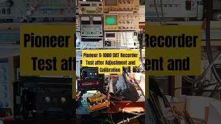 Pioneer D1000 DAT Recorder Test after Alignment and Calibration datrecorder [upl. by Enohsal]