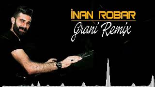 Grani Remix 2024  İnan Rubar [upl. by Kcirdnek683]