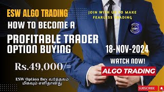 ESW Robo trading LIVE Market Analysis in BankNifty Algo Option Buying on 19NOV2024 [upl. by Nyl]