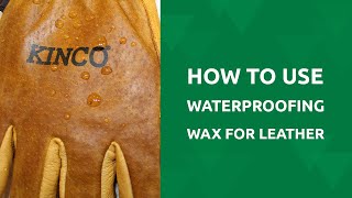 How to Waterproof Leather Kinco Gloves [upl. by Onifur]