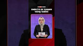 Emekliye ek zam ne zaman yatacak shorts [upl. by Robinetta117]