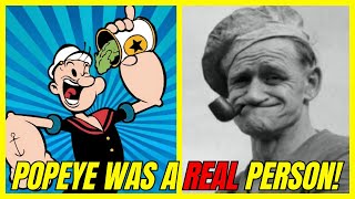 The True Story Behind Popeye The Sailor Man [upl. by Enhpad463]