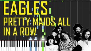 Eagles  Pretty Maids All In A Row Piano Tutorial  Chords  How To Play  Cover [upl. by Anerroc]