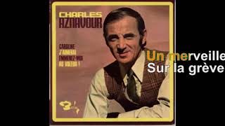 Charles Aznavour  EmmenezMoi Paroles Audio HQ [upl. by Casta]