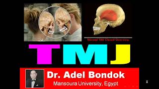 Temporomandibular Joint Dr Adel Bondok [upl. by Ainat]