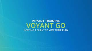 Inviting a client to view their own plan in Voyant Go  AdviserGo [upl. by Arte]