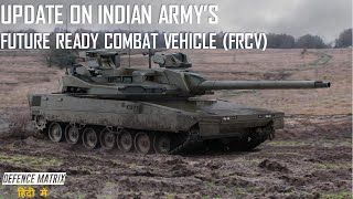 Update on Indian Armys Future Ready Combat Vehicle FRCV  हिंदी में [upl. by Ttergram]