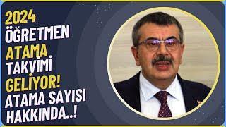 2024 ÖĞRETMEN ATAMA TAKVİMİ GELİYOR Atama sayısı hakkında [upl. by Eimrots]