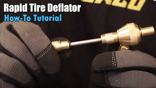 HowTo Use a Rapid Air Down Tire Deflator  RapidFlow™ Tutorial [upl. by Enyledam]