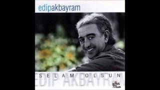 Edip Akbayram  Yalan Oldu [upl. by Selrhc432]