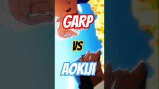 Legendary Fight Aokiji Kuzan vs Garp D Monkey 🤜🤛onepiece coolime [upl. by Onailerua]