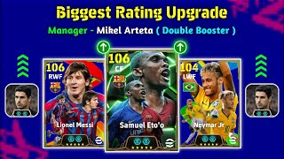 Biggest Ratings Upgrade With Manager Mikel Arteta  Double Booster  In eFootball 2025 🔥 [upl. by Magner]